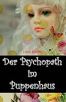 Der Psychopath im Puppenhaus 1533493340 Book Cover