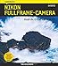 Produktbild Nikon Fullframe-camera: voor de Nikon D750, D850 & D5 (Handboek)