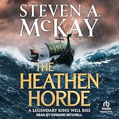 The Heathen Horde Audiolibro Por Steven A. McKay arte de portada