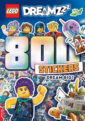 LEGO® DREAMZzz™: 800 Stickers: Dream Big! (LEGO® 800 Stickers)