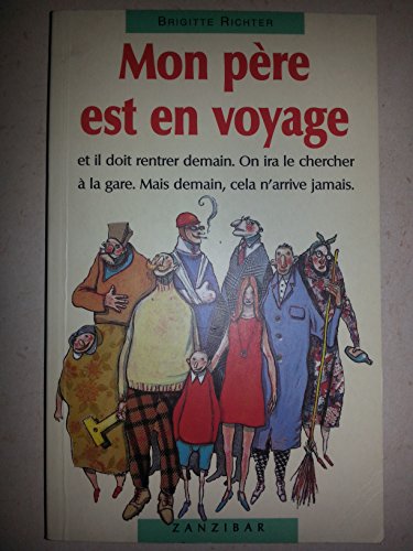 Mon père est en voyage