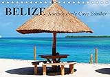 Belize. Karibik-Perle Caye Caulker (Tischkalender 2018 DIN A5 quer): Das kleine Paradies an der "Costa Maya" (Monatskalender, 14 Seiten ) (CALVENDO Orte) [Kalender] [Apr 01, 2017] Stanzer, Elisabeth - Elisabeth Stanzer