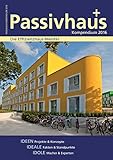  Passivhaus Kompendium 2016: Magazin der Effizienzhausmeister