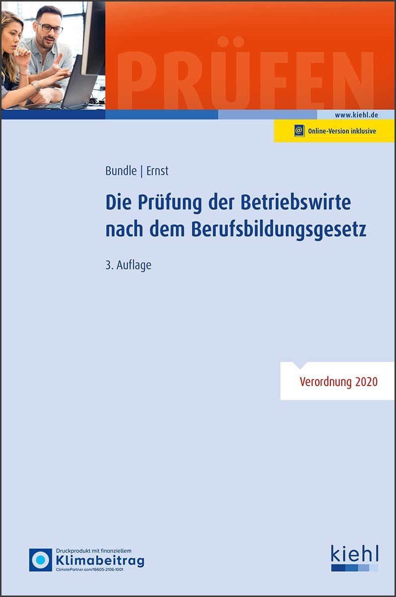 Die Prüfung der Betriebswirte nach dem Berufsbildungsgesetz (Prüfungsbücher für Betriebswirte und Meister)