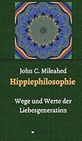 Hippiephilosophie 3732360229 Book Cover