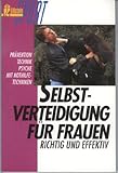 Selbstverteidigung für Frauen, richtig und effektiv