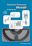  Technische Mathematik Metall - lernfeldorientiert