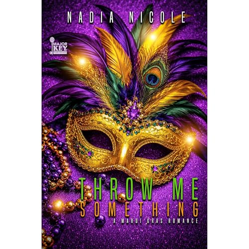 Throw Me Something Audiolibro Por Nadia Nicole arte de portada