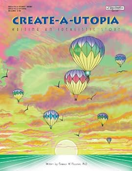 Paperback Create-a-Utopia: Writing an idealistic story (Create-a-story series) Book