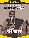 Kevin Hart Presents Lil' Rel Howery: RELevent