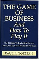 The Game of Business and How to Play it 0953266680 Book Cover