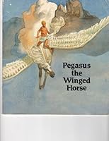 Pegasus The Winged Horse - Pbk 0893753610 Book Cover