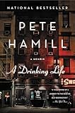 A Drinking Life: A Memoir