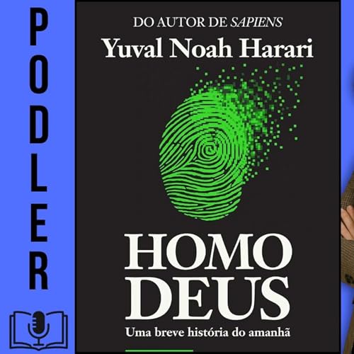 Homo Deus: uma breve história do amanhã de Yuval Noah Harari