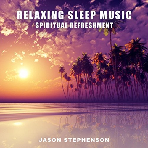 play-spiritual-refreshment-by-jason-stephenson-on-amazon-music-unlimited