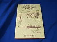 High Standard Automatic Pistols 1932-1950 B00K84EQ3U Book Cover