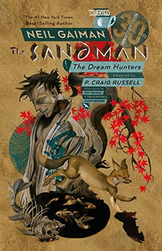 Sandman: Dream Hunters 30th Anniversary Edition: The Dream Hunters