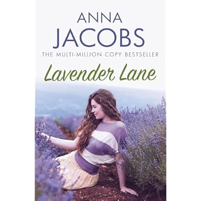 Lavender Lane: The Uplifting Story from the Multi-Million Copy Bestselling Author Anna Jacobs