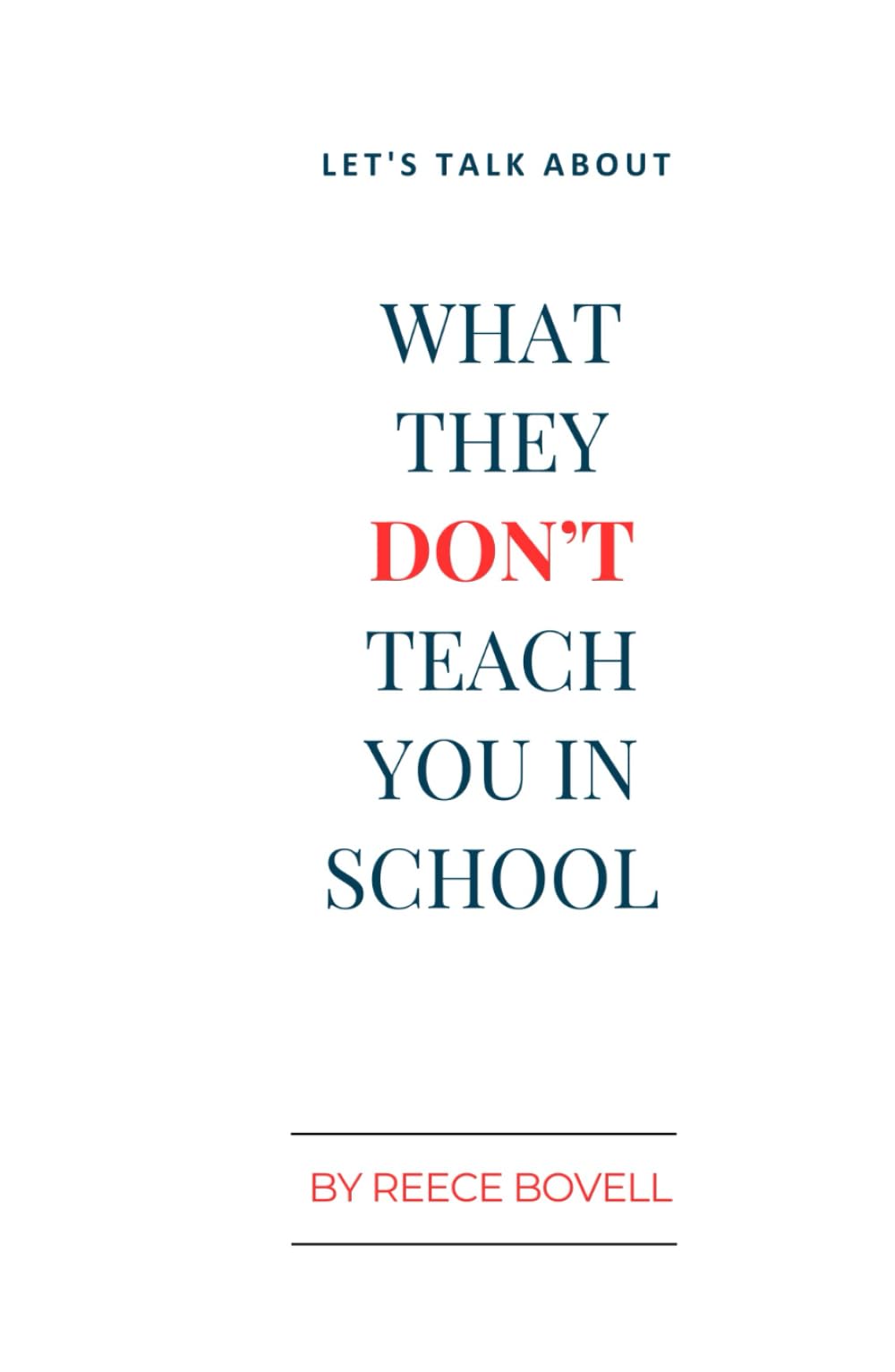 What They Don't Teach You In School