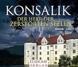 Der Herr der zerstörten Seelen, Hörspiel, 2 CDs - Heinz G Konsalik Sprecher: Sigmar Solbach 