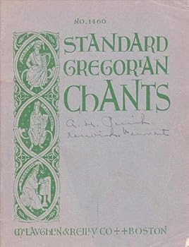 Paperback Standard Gregorian Chants for Schools, Churches, Seminaries, Convents. No. 1460 Book