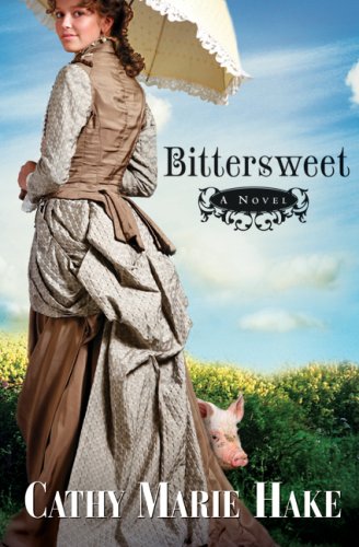 Bittersweet (California Historical Series #2) 0739482475 Book Cover