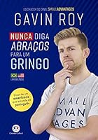 Nunca diga abraços para um gringo (Em Portugues do Brasil) 6555000007 Book Cover