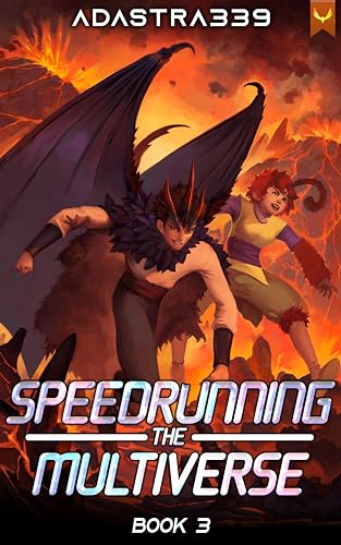 Speedrunning the Multiverse 3: A LitRPG Cultivation Adventure (English Edition)