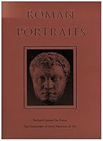 Roman portraits: [exhibition] the University of Iowa Museum of Art, September 10-October 30, 1988 B00071N1GC Book Cover