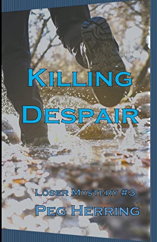 Killing Despair (Loser Mysteries)
