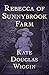 Rebecca of Sunnybrook Farm