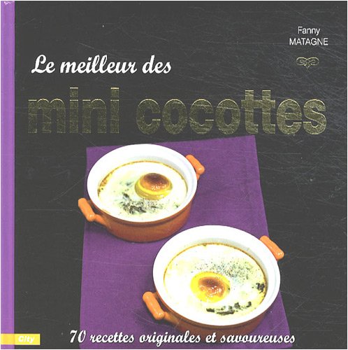 Télécharger Le meilleur des mini cocottes livre En ligne