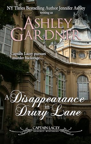 A Disappearance in Drury Lane (Captain Lacey Regency Mysteries Book 8)