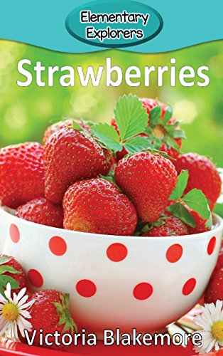 Strawberries (Elementary Explorers)