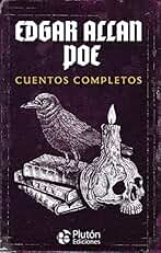 Edgar Allan Poe Cuentos Completos (Colección Oro)