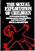 The Sexual Exploitation of Children: A Practical Guide to Assessment, Investigation, and Intervention, Second Edition (Practical Aspects of Criminal and Forensic Investigations)