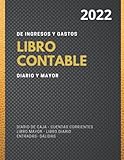  Libro contable de ingresos y gastos, Diario de caja, Cuentas corrientes, Libro Mayor y Diario, Entradas - Salidas: Cuaderno de contabilidad para autónomos , pequeña empresa y cuentas domésticas.