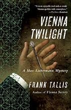 Vienna Twilight: A Max Liebermann Mystery