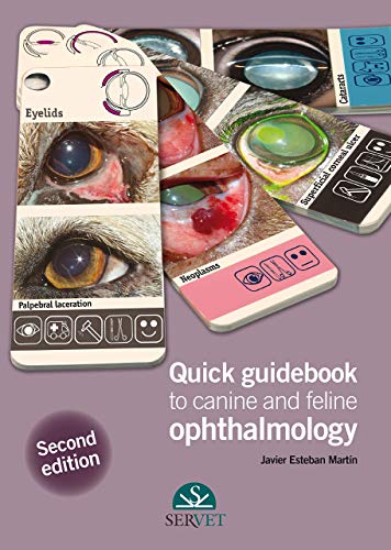 A Comprehensive Guide to Canine and Feline Ophthalmology: 2nd Edition