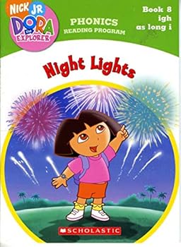 Paperback Nick Jr. Dora the Explorer: Night Lights (Book 8; Igh As Long I) (Phonics Reading Program) Book