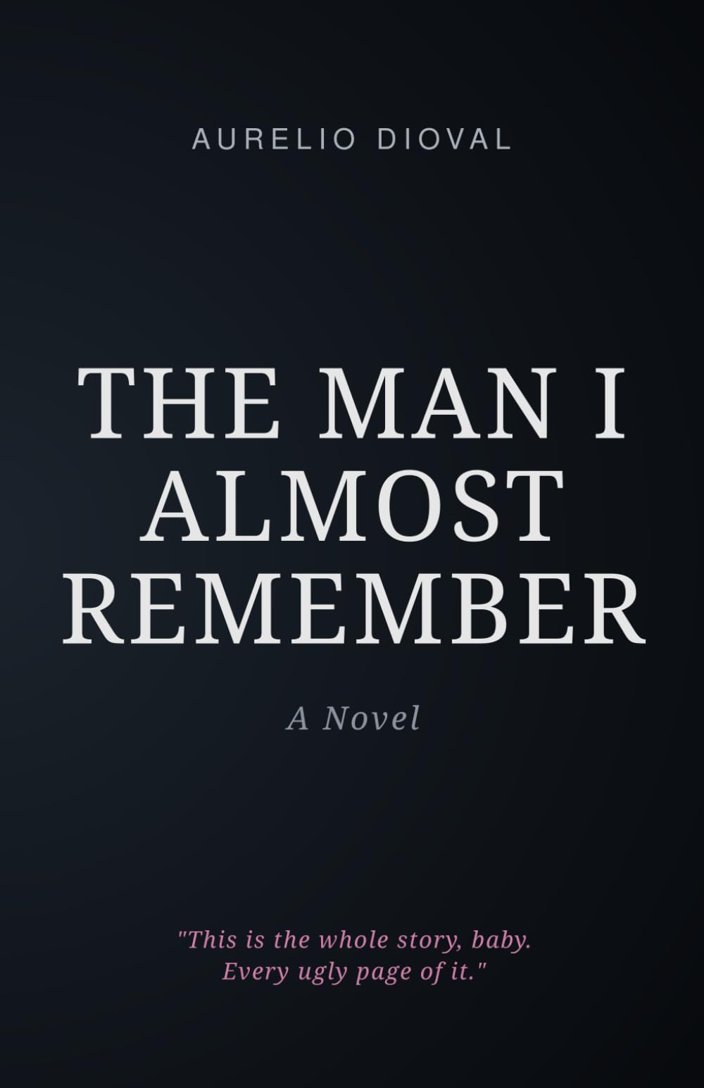 The Man I Almost Remember