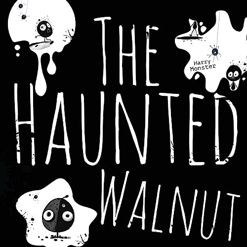 The Haunted Walnut: A Spooky Story