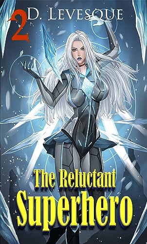 Cover of The Reluctant Superhero 2