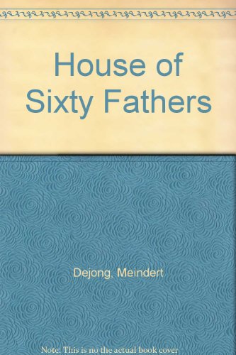 House of Sixty Fathers B0088T7Q1G Book Cover