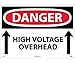 DANGER, HIGH VOLTAGE OVERHEAD (UP ARROWS), 20X28, .040 ALUM (2 Pack)