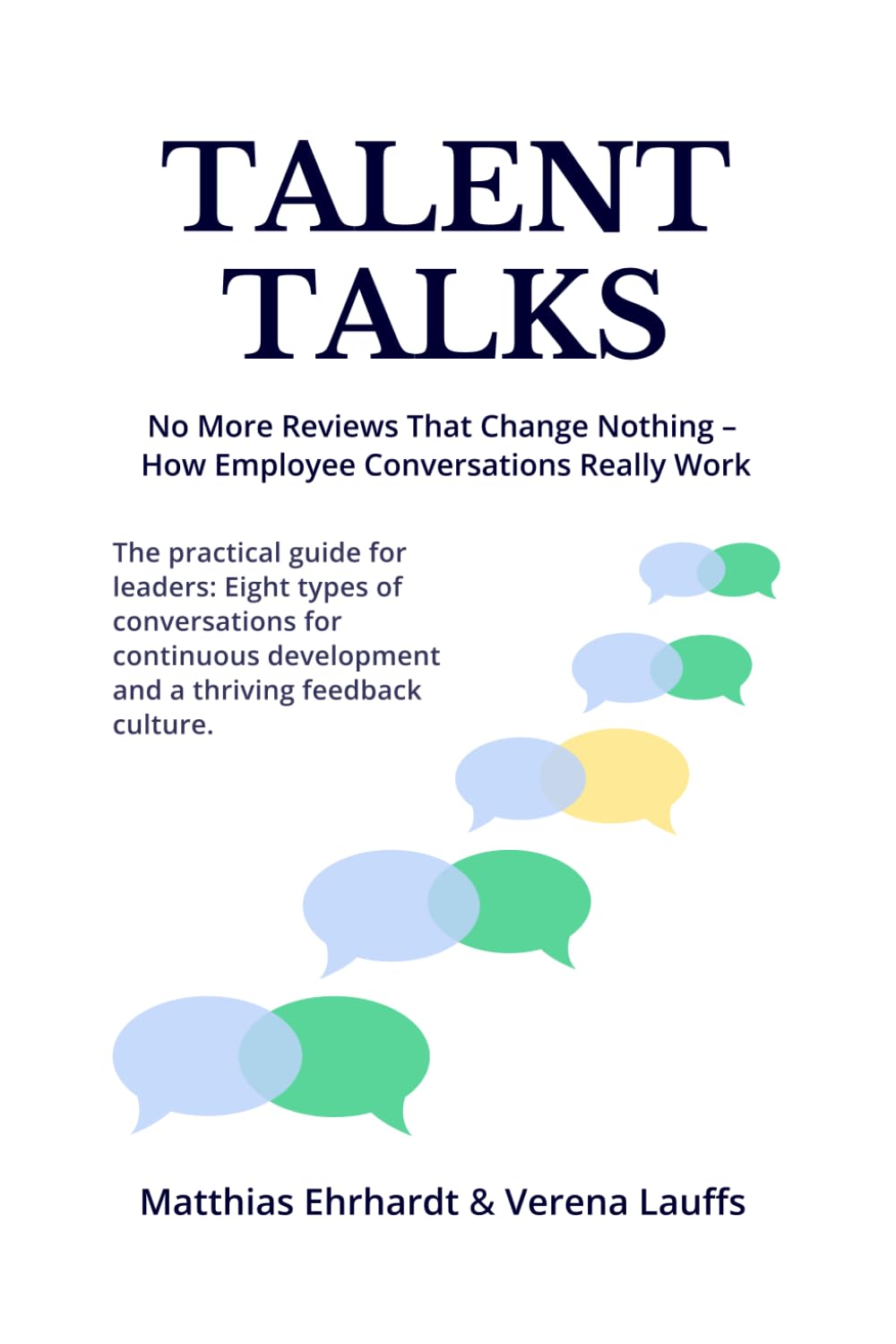 TALENT TALKS: No More Reviews That Change Nothing – How Employee Conversations Really Work