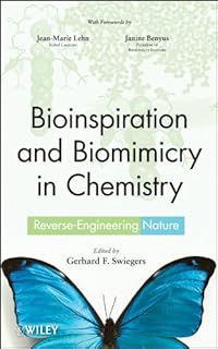Bioinspiration and Biomimicry in Chemistry: Reverse-Engineering Nature