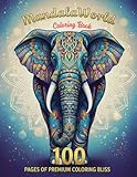 MandalaWorld: 100 Premium Coloring Pages of Animal Mandalas and Decorative Mandala Patterns for Relaxation and Creativity (100 coloring pages)