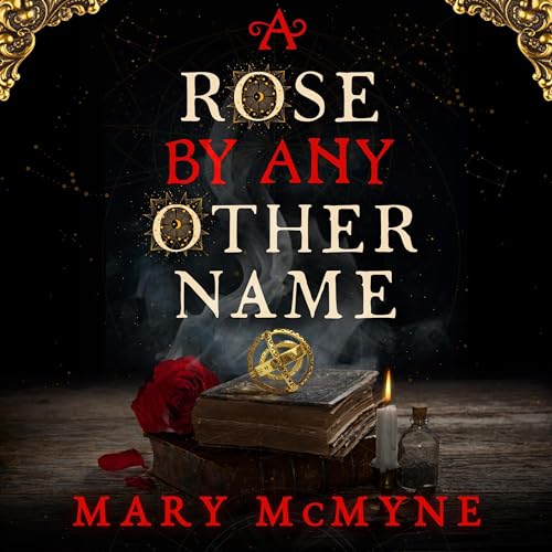 A Rose by Any Other Name by Mary McMyne episode artwork