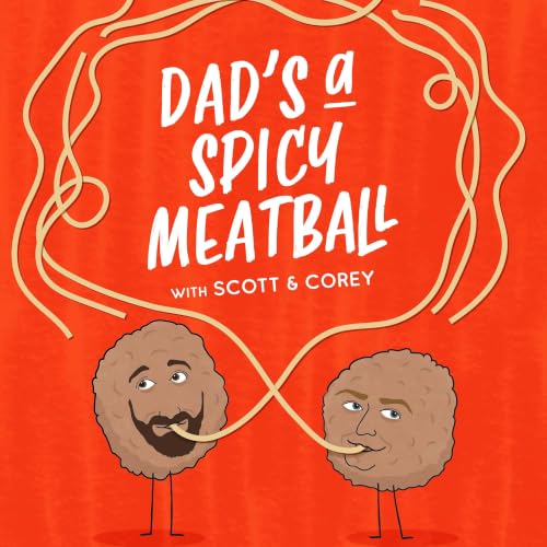 Dad's a Spicy Meatball cover art
